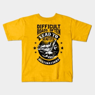 Difficult roads Kids T-Shirt